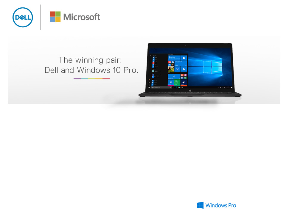 Dell - The winning pair : Dell and Windows 10 Pro.